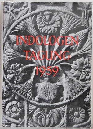 Seller image for Indologen-Tagung 1959. Verhandlungen der Indologischen Arbeitstagung in Essen-Bredeney, Villa Hgel 13.-15. Juli 1959. for sale by Antiquariat  Braun