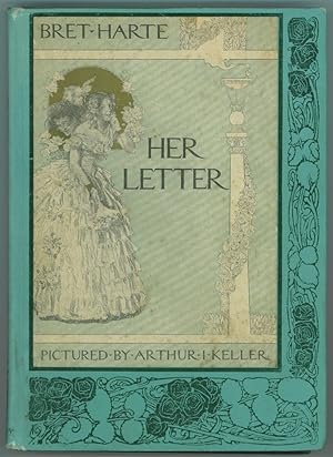 Her Letter : His Answer & Her Last Letter