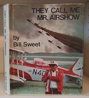 Imagen del vendedor de They Call Me Mr. Airshow a la venta por BRIMSTONES