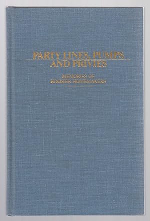 Seller image for Party Lines, Pumps and Privies for sale by Sweet Beagle Books