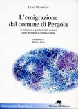 Immagine del venditore per L'emigrazione dal comune di Pergola venduto da Libro Co. Italia Srl