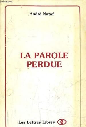 Bild des Verkufers fr LA PAROLE PERDUE. zum Verkauf von Le-Livre