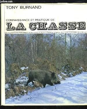 Seller image for Connaissance et pratique de la Chasse for sale by Le-Livre