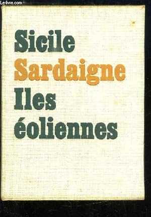 Seller image for Sicile, les Eoliennes, Sardaigne. Itinraires Italiens. for sale by Le-Livre
