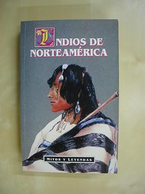 Imagen del vendedor de INDIOS DE NORTEAMERICA a la venta por LIBRERIA TORMOS