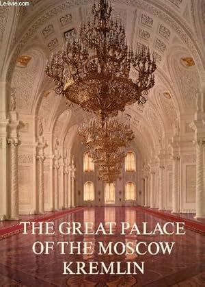 Imagen del vendedor de THE GREAT PALACE OF THE MOSCOW KREMLIN a la venta por Le-Livre