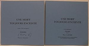 Une Mort Toujours Enceinte (Une Chronique) Poemes: Tome 1 & 2