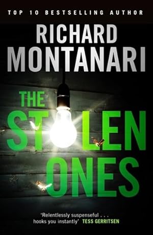 Seller image for Montanari, Richard | Stolen Ones, The | Signed First Edition UK Copy for sale by VJ Books