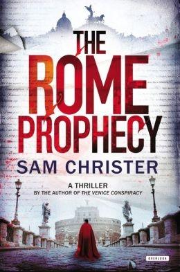 Seller image for Christer, Sam | Rome Prophecy, The | Signed First Edition Copy for sale by VJ Books