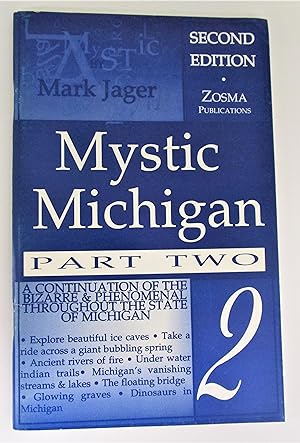 Mystic Michigan, Part Two
