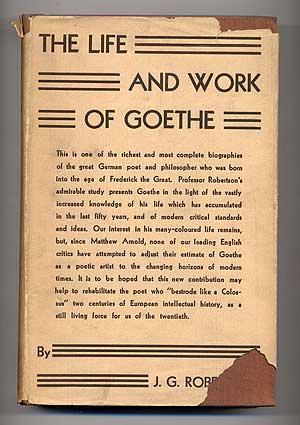 Seller image for The Life and Work of Goethe 1749-1832 for sale by Between the Covers-Rare Books, Inc. ABAA