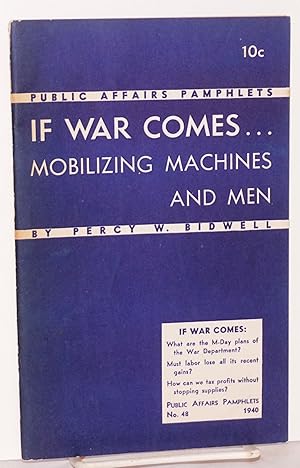 If war comes. mobilizing machines and men