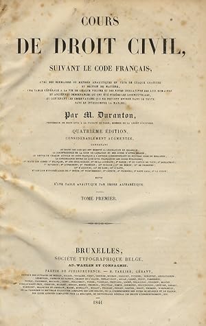 Cours de droit civil, suivant le Code français. Quatrième édition.