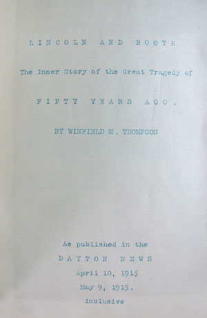 Lincoln and Booth: The Inner Story of the Great Tragedy of Fifty Years Ago. As Published in the D...