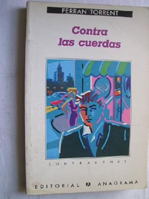 Seller image for CONTRA LAS CUERDAS for sale by Librera Maestro Gozalbo