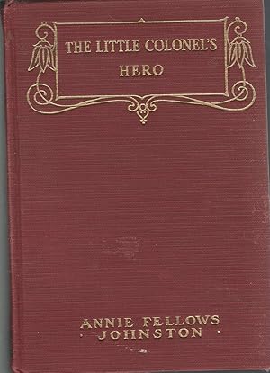 Seller image for The Little Colonel's Hero (Little Colonel Series, #5) for sale by Dorley House Books, Inc.