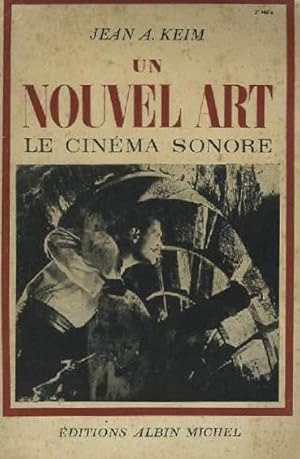 Nouvel Art : le cinéma sonore (Un)