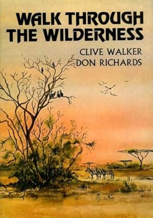 Imagen del vendedor de Walk through the Wilderness (Signed By Author) a la venta por Godley Books