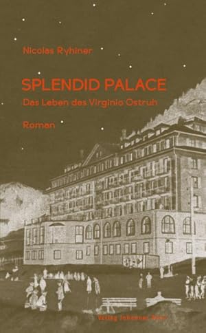 Splendid Palace: Das Leben des Virginio