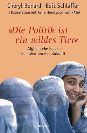 'Die Politik ist ein wildes Tier'