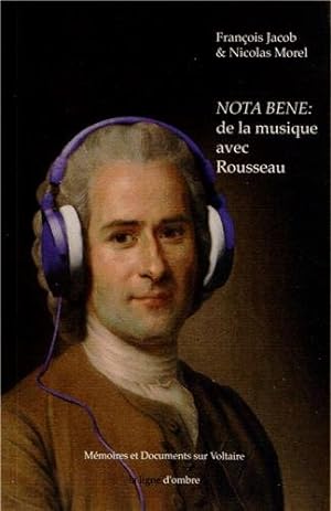 Nota Bene : de la musique avec Rousseau