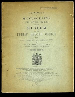 Seller image for Catalogue of Manuscripts and Other Objects in the Museum of the Public Record Office with Brief Descriptive and Historical Notes [Eighth Edition] for sale by Little Stour Books PBFA Member