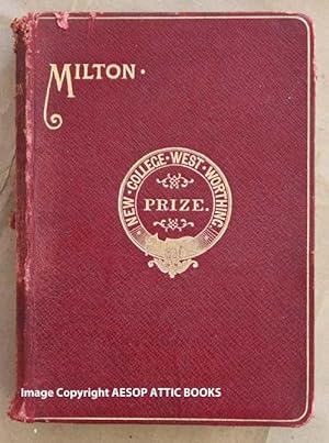 THE POETICAL WORKS OF JOHN MILTON with Memoir, Explanatory Notes Etc. ( the Albion Edition )