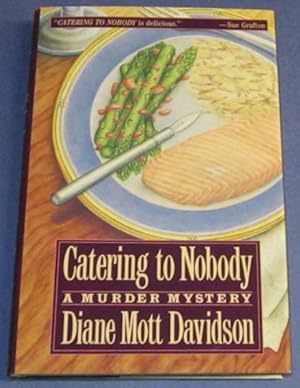 Imagen del vendedor de Catering to Nobody (signed 1st) a la venta por Squid Ink Books