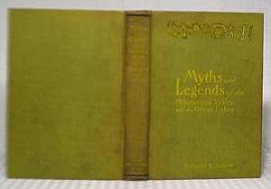 Seller image for Myths and Legends of the Mississippi Valley and the Great Lakes for sale by you little dickens