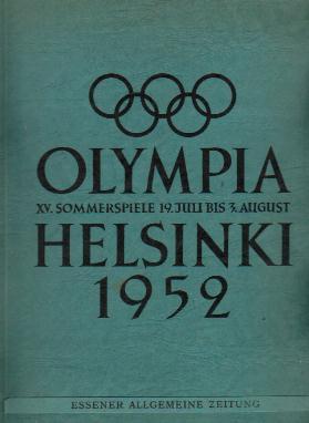 Bild des Verkufers fr Olympia Helsinki 1952, XV. Sommerspiele 19. Juli Bis 3. August (Essener Allgemeine Zeitung). zum Verkauf von Auf Buchfhlung