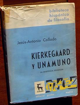 Kierkegaard Y Unamuno: Las Existencia Religiosa