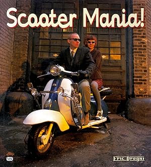 Seller image for Scooter Mania! for sale by Kayleighbug Books, IOBA