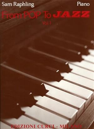 Immagine del venditore per From Pop to Jazz. Vol.I. For Piano. venduto da FIRENZELIBRI SRL