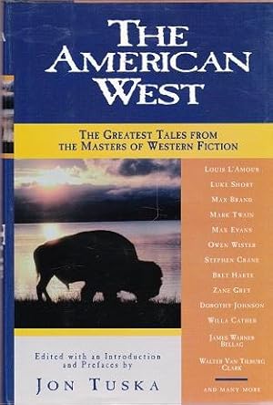 The American West: The Greatest Tales from the Masters of Western fiction