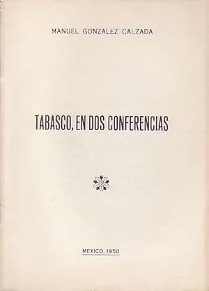 Seller image for TABASCO, EN DOS CONFERENCIAS for sale by Librera Torren de Rueda