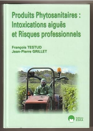 Image du vendeur pour Produits Phytosanitaires: Intoxications aigues et Risques professionnels mis en vente par Antiquariat Neue Kritik