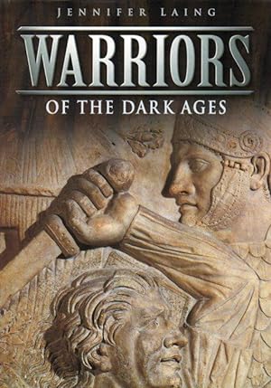 Seller image for Warriors of the Dark Ages for sale by George Longden