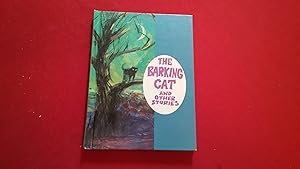 THE BARKING CAT AND OTHER STORIES