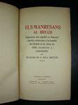 Imagen del vendedor de ELS MANRESANS AL BRUCH. RELACIONS DEL CAPDILL EN MAURICI CARRI, REFERENTS A LA BATALLA DEL BRUCH (6 DE JUNY DE 1808) RECOLECTES Y COMENTADES. a la venta por Costa LLibreter
