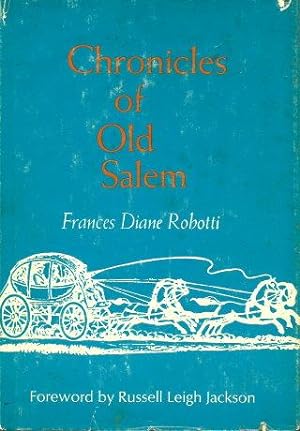 CHRONICLES OF OLD SALEM