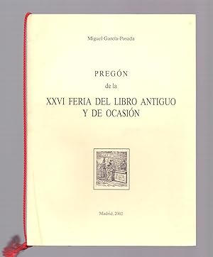 Seller image for PREGON DE LA XXVI FERIA DEL LIBRO ANTIGUO Y OCASION DE MADRID 2002 for sale by Libreria 7 Soles