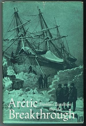 Seller image for Arctic Breakthrough Franklin's Expeditions, 1819-47 for sale by Ainsworth Books ( IOBA)