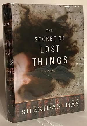 The Secret of Lost Things. Signed.