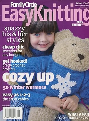 FAMILY CIRCLE EASY KNITTING PLUS CROCHET : COZY UP : 50 Winter Warmers : Winter 2003 - 2004