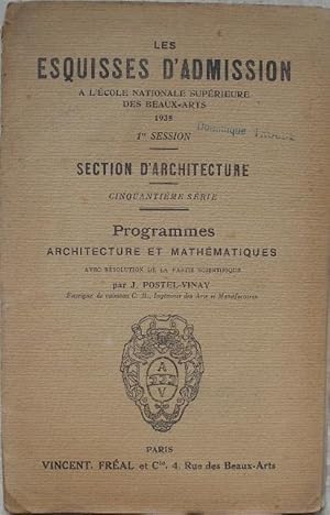 Immagine del venditore per Les esquisses d'admission  l'Ecole Nationale Suprieure des Beaux-Arts, 1935, 1re session. - Section d'architecture - 50e srie. Programmes architecture et mathmatiques, avec rsolution de la partie scientifique par J. Postel-Vinay. venduto da Librairie les mains dans les poches