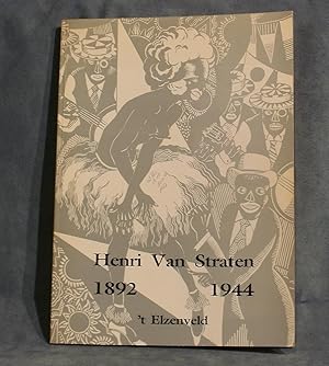 Immagine del venditore per Henri Van Straten 1892 - 1944, catalogus tentoonstelling Socio Cultureel- en Congredcentrum 't Elzenveld 8 - 24 mei 1992 venduto da A. Van Zaelen antiquariaat