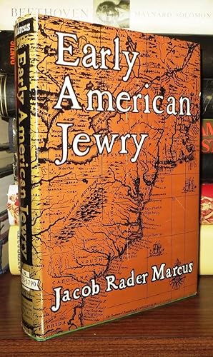 Seller image for EARLY AMERICAN JEWRY, VOL. II The Jews of Pennsylvania and the South 1655-1790 for sale by Rare Book Cellar