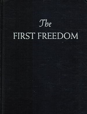 Seller image for The First Freedom for sale by Bookshop Baltimore