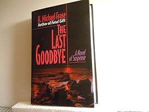 Seller image for The Last Goodbye for sale by Horton Colbert
