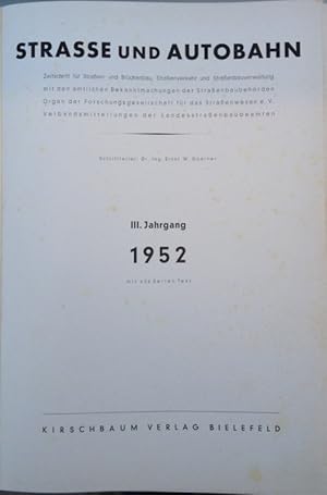 Strasse und Autobahn. Zeitschrift für Straßen- und Brückenbau, Straßenverkehr und Straßenbauverwa...